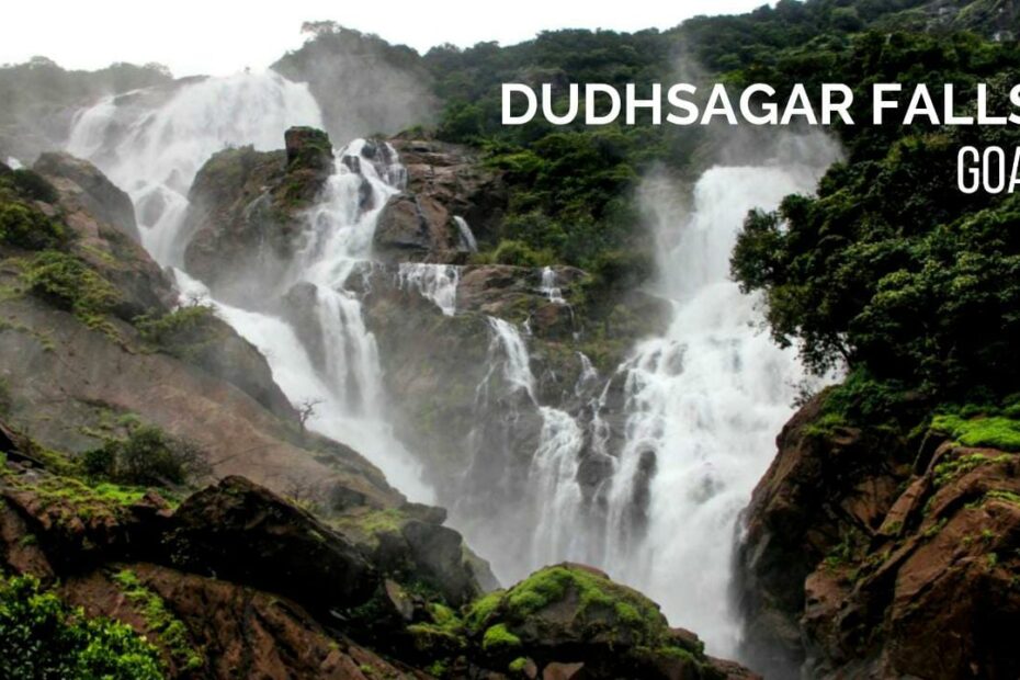 Dudhsagar Falls, Goa - Best time to visit, How to reach, Timings