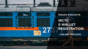 IRCTC e-Wallet Registration Process Online 2023